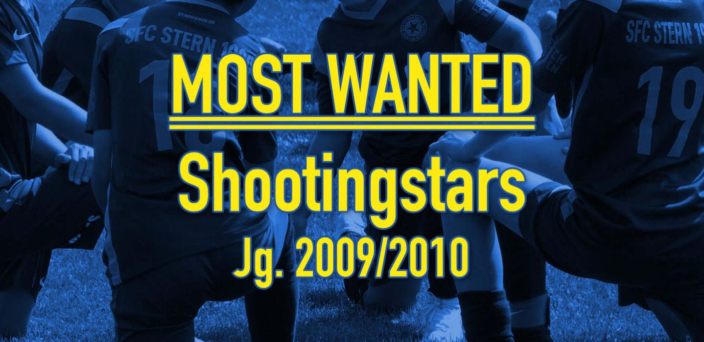 MOST WANTED: Shootingstars (Jg. 2009/2010)
